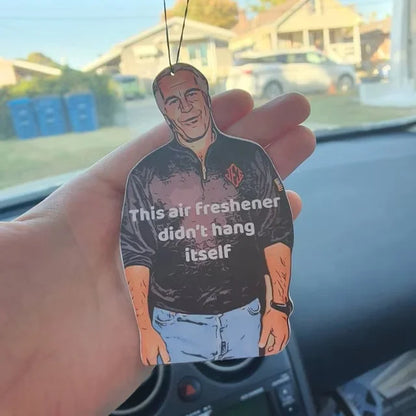 The Air Freshener Didn’t Hang Himself