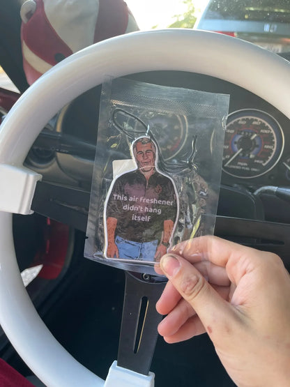 The Air Freshener Didn’t Hang Himself