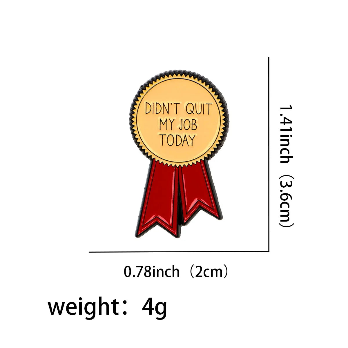 “Didn’t Quit My Job Today” Ribbon Brooch