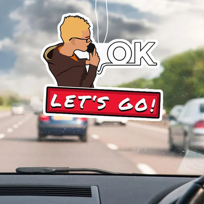 "Okaaaaaay lets go!" Meme Guy Car Air Freshener