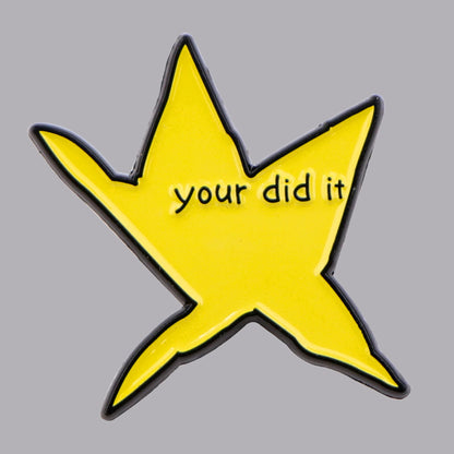 “You Did It” Star Enamel Pin