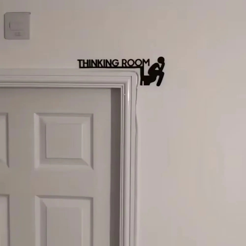 Thinking Room Toilet Door Sign