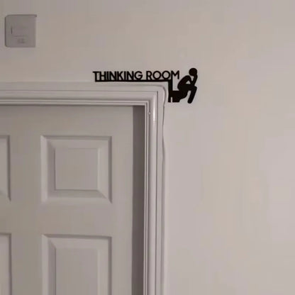 Thinking Room Toilet Door Sign