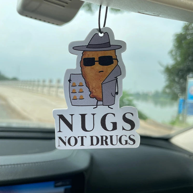 "NUGS NOT DRUGS" Car Air Freshener