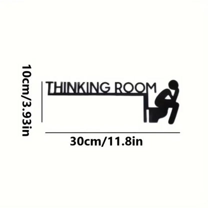 Thinking Room Toilet Door Sign